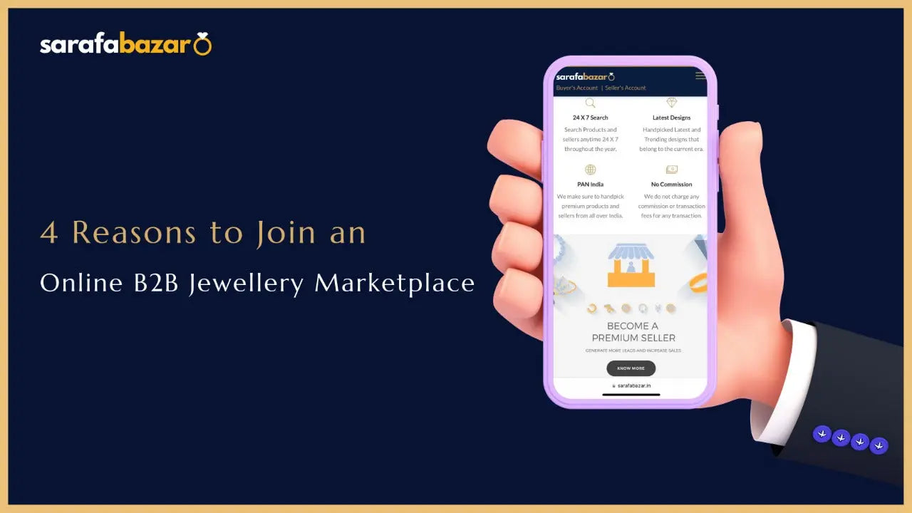 4 Reasons to Join an Online B2B Jewellery Marketplace